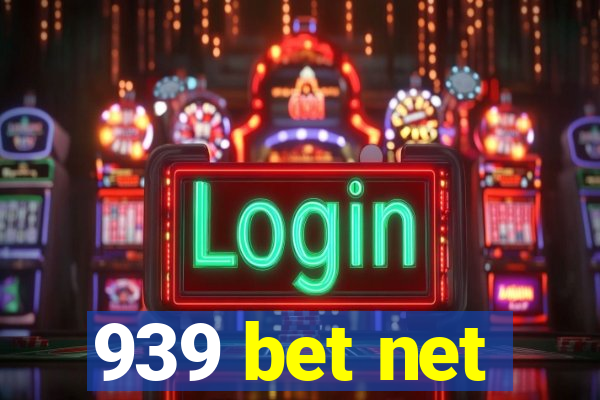 939 bet net